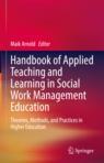 Front cover of Handbook of Applied Teaching and Learning in Social Work Management Education