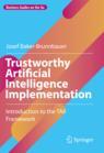Front cover of Trustworthy Artificial Intelligence Implementation