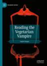 Front cover of Reading the Vegetarian Vampire