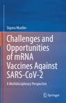 Front cover of Challenges and Opportunities of mRNA Vaccines Against SARS-CoV-2