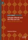 Front cover of Salvador Allende and the Villa San Luis