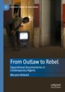 Front cover of From Outlaw to Rebel