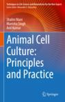Front cover of Animal Cell Culture: Principles and Practice