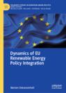 Front cover of Dynamics of EU Renewable Energy Policy Integration
