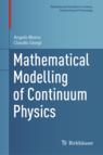 Front cover of Mathematical Modelling of Continuum Physics