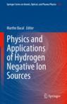 Front cover of Physics and Applications of Hydrogen Negative Ion Sources