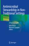 Front cover of Antimicrobial Stewardship in Non-Traditional Settings
