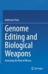 Front cover of Genome Editing and Biological Weapons