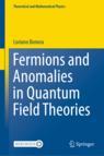 Front cover of Fermions and Anomalies in Quantum Field Theories