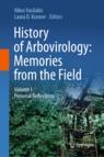 Front cover of History of Arbovirology: Memories from the Field