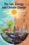 Front cover of The Sun, Energy, and Climate Change
