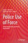 Front cover of Police Use of Force