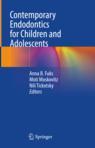 Front cover of Contemporary Endodontics for Children and Adolescents