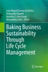 Front cover of Baking Business Sustainability Through Life Cycle Management