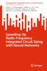 Front cover of Speeding-Up Radio-Frequency Integrated Circuit Sizing with Neural Networks