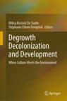 Front cover of Degrowth Decolonization and Development