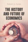 Front cover of The History and Future of Economics