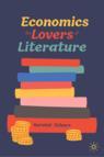 Front cover of Economics for Lovers of Literature