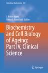 Front cover of Biochemistry and Cell Biology of Ageing: Part IV, Clinical Science