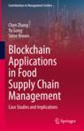 Front cover of Blockchain Applications in Food Supply Chain Management