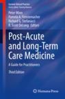 Front cover of Post-Acute and Long-Term Care Medicine