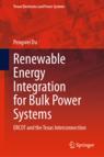 Front cover of Renewable Energy Integration for Bulk Power Systems