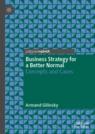 Front cover of Business Strategy for a Better Normal