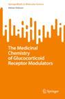 Front cover of The Medicinal Chemistry of Glucocorticoid Receptor Modulators