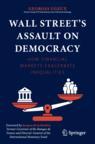 Front cover of Wall Street’s Assault on Democracy