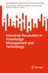 Front cover of Industrial Revolution in Knowledge Management and Technology
