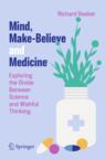 Front cover of Mind, Make-Believe and Medicine