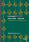 Front cover of Apocalyptic California