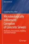 Front cover of Microbiologically Influenced Corrosion of Concrete Sewers