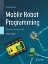 Front cover of Mobile Robot Programming
