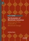 Front cover of The Economics of Blockchain Consensus