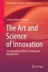 Front cover of The Art and Science of Innovation