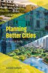 Front cover of Planning Better Cities