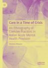 Front cover of Care in a Time of Crisis