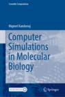 Front cover of Computer Simulations in Molecular Biology