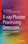Front cover of X-ray Photon Processing Detectors