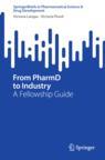 Front cover of From PharmD to Industry