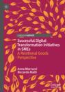 Front cover of Successful Digital Transformation Initiatives in SMEs