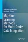 Front cover of Machine Learning Methods for Multi-Omics Data Integration