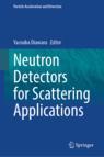 Front cover of Neutron Detectors for Scattering Applications