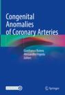 Front cover of Congenital Anomalies of Coronary Arteries