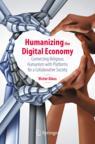 Front cover of Humanizing the Digital Economy