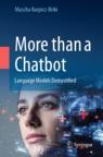 Front cover of More than a Chatbot