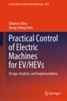 Front cover of Practical Control of Electric Machines for EV/HEVs