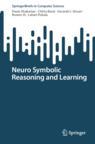 Front cover of Neuro Symbolic Reasoning and Learning