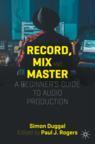 Front cover of Record, Mix and Master